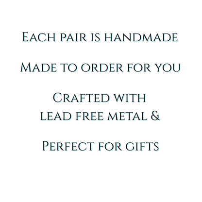 Text on a white background indicating that each pair is handmade, made to order, crafted with lead-free metal, and perfect for gifts.